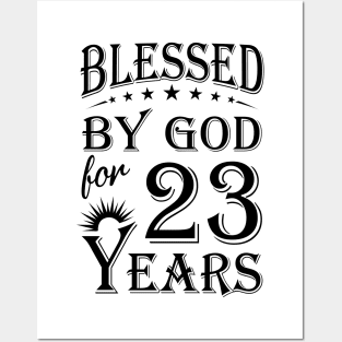 Blessed By God For 23 Years Posters and Art